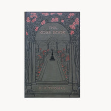Book cover of 'The Rose Book' by H.H. Thomas with decorative design and floral elements.