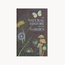 Book cover of 'The Natural History of the Garden' with illustrations of plants and a butterfly on a brown background.