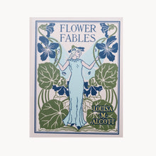 Book cover of 'Flower Fables' by Louisa M. Alcott with a woman surrounded by flowers and leaves.