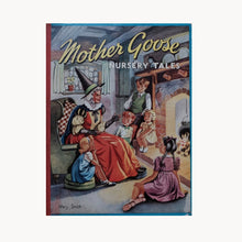 Mother Goose Nursery Tales