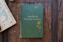 The Amateur's Flower Garden by Shirley Hibberd