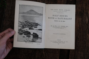 Half Hours with a Naturalist - Rambles Near the Shore
