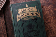 Good Gardening by Samuel Good
