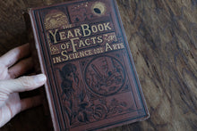 The Year Book of Facts in Science and the Arts for 1876