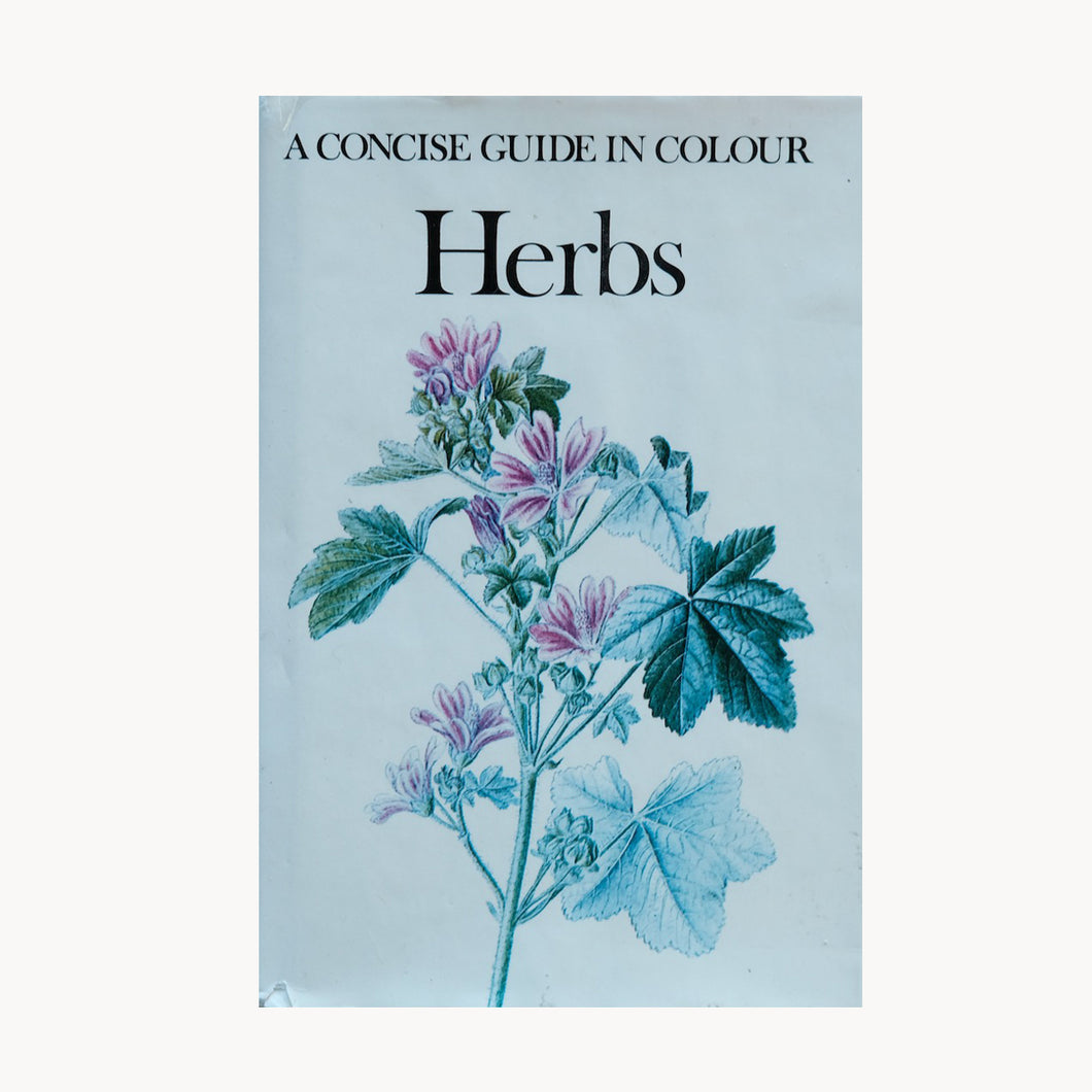 Herbs - A Concise Guide in Color