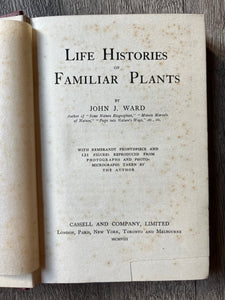 Life History of Familiar Plants